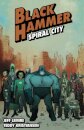 Black Hammer Volume 9: Spiral City