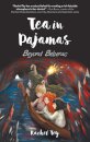 Tea In Pajamas: Beyond Belzerac