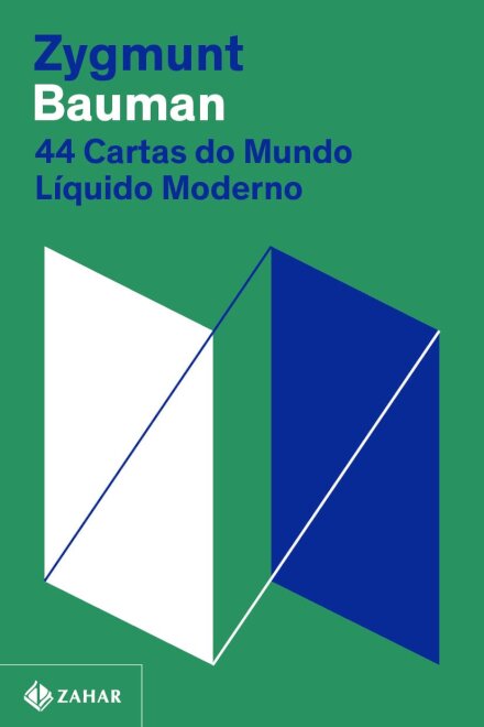 44 Cartas Do Mundo Líquido Moderno
