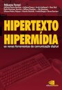 Hipertexto, Hipermídia: Novas Ferramentas Da Comunicão Digital