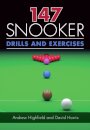 147 Snooker Drills and Exercises