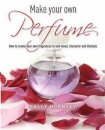 Make Your Own Perfume