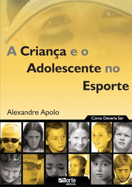 A Criança e Adolescente no Esporte