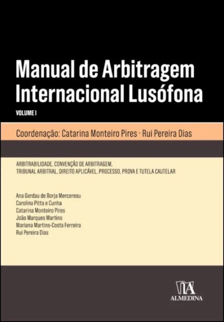 Manual De Arbitragem Internacional Lusófona Volume I