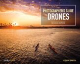 The Photographer's Guide to Drones