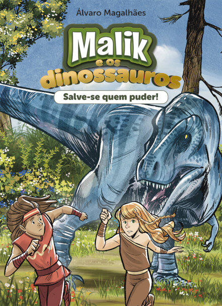 Malik e os dinossauros - Salve-se quem puder!