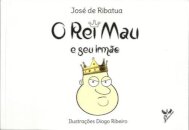 O Rei Mau E Seu Irmão