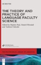 The Theory and Practice of Language Faculty Science