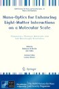 Nano-Optics for Enhancing Light-Matter Interactions on a Molecular Scale