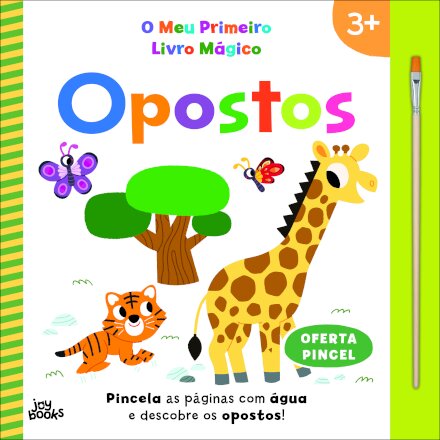 O Meu Primeiro Livro Mágico: Opostos