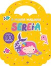 A Minha Malinha Sereia