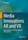 Media Innovations AR and VR