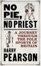 No Pie, No Priest