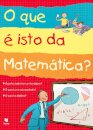 O Que é Isto da Matemática?