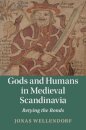 Gods and Humans in Medieval Scandinavia