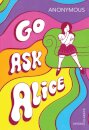 Go Ask Alice (40Th Anniversary R/I)