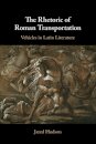 The Rhetoric of Roman Transportation