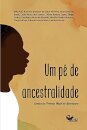 Um Pé De Ancestralidade