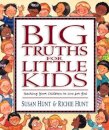 Big Truths for Little Kids