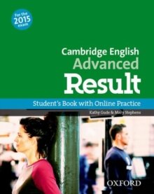 Cambridge English Advanced Result: Student's Book and Online Skills Practice Pack