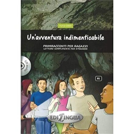 Un'avventura indimenticabile + CD audio - (livello B1) - 56 pages