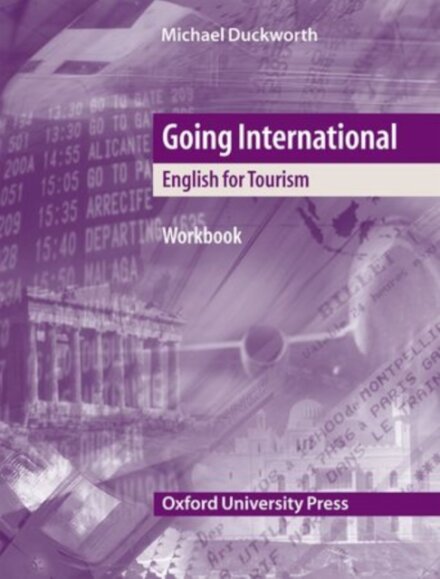 Going International: Workbook : English for Tourism
