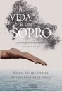 A Vida é Um Sopro
