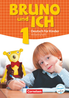 Bruno und ich - Deutsch für Kinder, Arbeitsheft Band 1