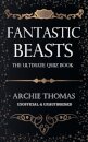 Fantastic Beasts - The Ultimate Quiz Book