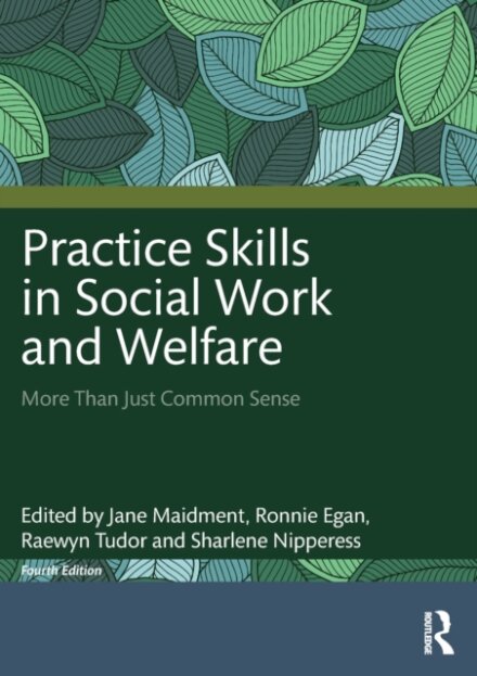 Practice Skills in Social Work and Welfare