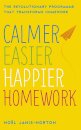 Calmer, Easier, Happier Homework