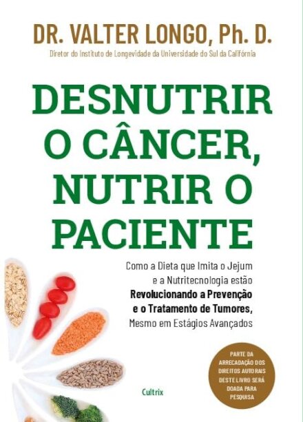 Desnutrir O Câncer, Nutrir O Paciente
