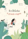 Ervilhinho - A grande viagem