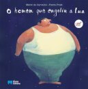 O Homem Que Engoliu a Lua