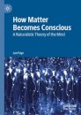How Matter Becomes Conscious