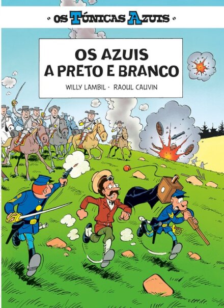 Os túnicas azuis 4 - os azuis a preto e branco