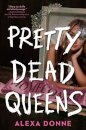 Pretty Dead Queens