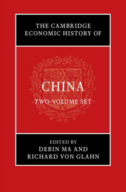 The Cambridge Economic History of China 2 Volume Hardback Set