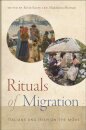 Rituals of Migration