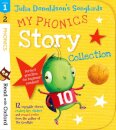 Read with Oxford: Stages 1-2: Julia Donaldson's Songbirds: My Phonics Story Collection