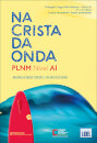 Na Crista da Onda  Nível A1 - Livro do Aluno 2025
