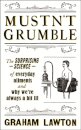 Mustn't Grumble