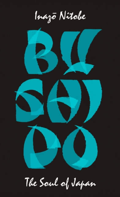 Bushido: The Soul Of Japan