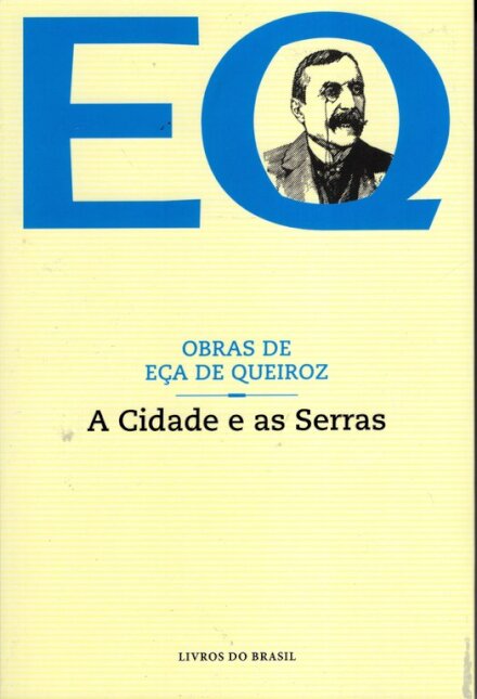 A Cidade e as Serras