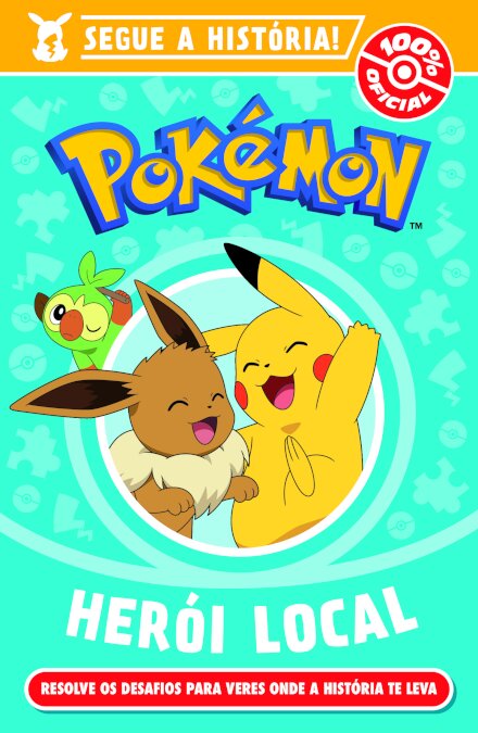 Pokémon: Herói Local: Segue a História!