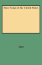 Slave Songs of the United States (Folklore Classics)