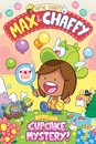 Max And Chaffy 2: The Great Cupcake Mystery