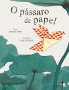 O Pássaro De Papel