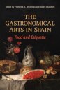 The Gastronomical Arts in Spain