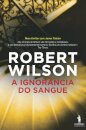 A Ignorância Do Sangue